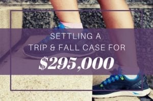 settling-a-trip-and-fall-case-for-295000-m-austin-jackson-attorney-at-law